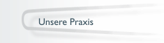 Unsere Praxis